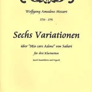Preis Gesenkt 6 Variationen über Mio care adone von Salieri für 3 Klarinetten