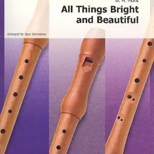 All Things bright and beautiful for 3 recorders (SAT) and piano Abverkauf