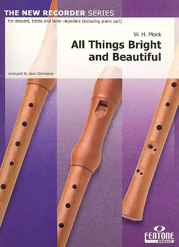 All Things bright and beautiful for 3 recorders (SAT) and piano Abverkauf