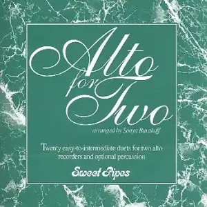 Alto for 2 20 easy-to-intermediate duets for 2 alto recorders and optional Kostenloser Rückversand