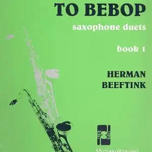 From Blues to Bebop vol.1 Duets for saxophones Neu Im Sortiment