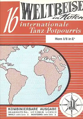 Zertifiziert Weltreise in Noten - 16 internationale Tanzpotpourris für Orchester