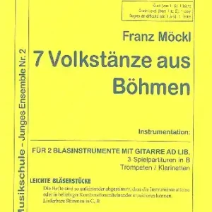 7 Volkstänze aus Böhmen für 2 Trompeten/Klarinetten und Gitarre ad lib Neuheit