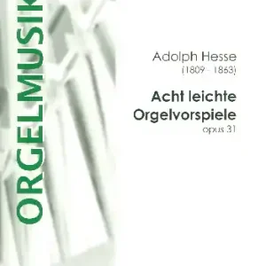 8 leichte Orgelvorspiele op.31 für Orgel Preis Gesenkt