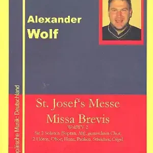 Begrenztes Angebot St. Josef's Messe Missa Brevis WolfWV2 für 2 Soprano, Alt, gem Chor, 2 Flöten, Oboe, Horn,