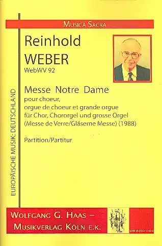 Messe Notre Dame WebWV92 für gem Chor, Chororgel und große Orgel Sonderaktion