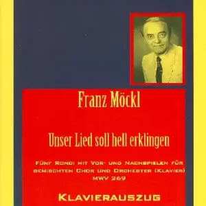 Angebot Unser Lied soll hell erklingen MWV269 für gem Chor und Orchester