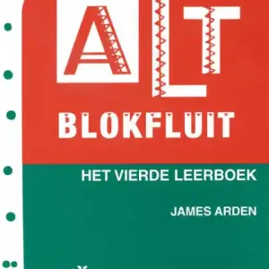 Altblokfluit vol.4 (et vierde leerboek) Schule für Altblockflöte Letzte Chance