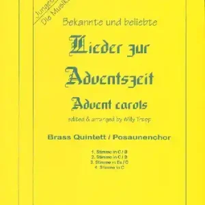 Wochenendangebot BEKANNTE UND BELIEBTE LIEDER ZUR ADVENTSZEIT FUER BLAESERQUINTETT