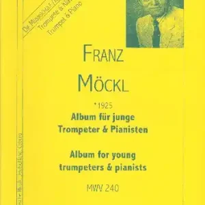 ALBUM MWV240 FUER JUNGE TROMPETER UND PIANISTEN Must-Have