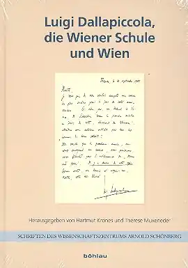 Luigi Dallapiccola, die Wiener Schule und Wien Zertifiziert