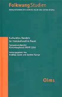 Kulturelles Handeln im transkulturellen Raum Symposiumsbericht Kulturhauptstadt Begrenztes Angebot