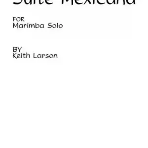 Mega-Angebot Suite Mexicana for marimba