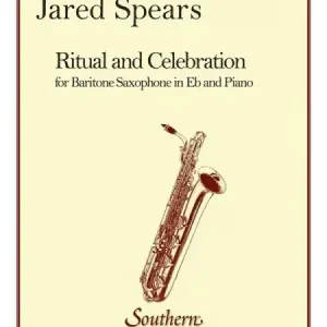 Saisonangebot RITUAL AND CELEBRATION FOR BARI- TONE SAXOPHONE AND PIANO