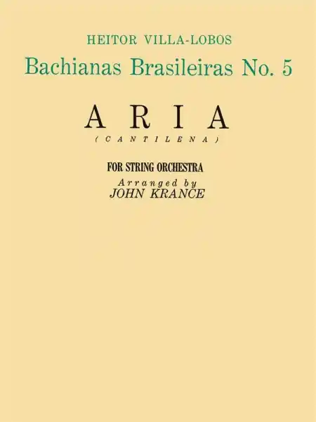 Solange Der Vorrat Reicht Aria from Bachianas Brasileiras no.5 for string orchestra (guitar ad lib)