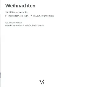 Weihnachten für 4 Trompeten, Horn in F, 4 Posaunen und Tuba Echt