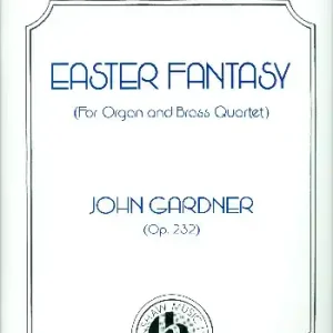 Easter Fantasy op.232 for organ and brass quartet Kostenloser Rückversand
