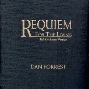Requiem for the Living for mixed chorus and orchestra Jetzt Bestellen