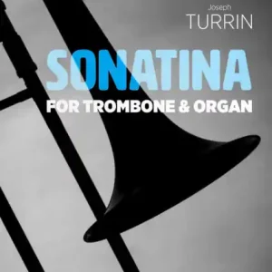 Sonatina for trombone and organ Jetzt Bestellen