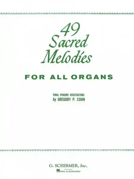 Zertifiziert 49 sacred Melodies for organ