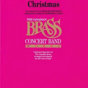 A Canadian Brass Christmas: for concert band Mega-Angebot