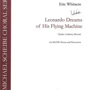 Sofort Bestellen Leonardo dreams of his Flying Machine for mixed chorus and percussion