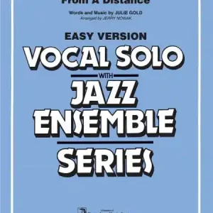 Bestseller FROM A DISTANCE: FOR VOCAL SOLO AND CONCERT BAND