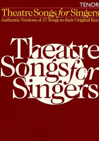 Theatre Songs for Singers Songbook for tenor and piano Neu