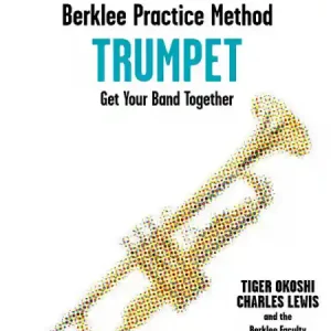 Solange Der Vorrat Reicht Berklee Practice Method (+CD) for trumpet