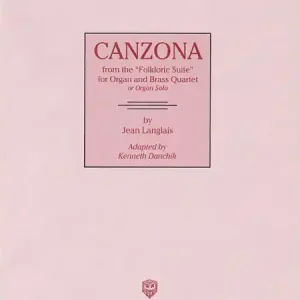 Kostenloser Versand Canzona from the Folkloric Suite for organ, 2 trumpets and 2 trombones (or organ solo)