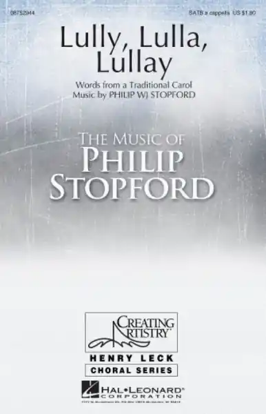 Saisonangebot Lully lulla lullay for mixed chorus a cappella
