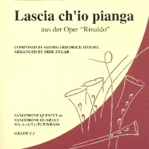 Lascia ch'io pianga für 4-5 Saxophone Nur Für Kurze Zeit