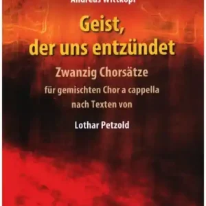 Geprüft Geist, der uns entzündet - 20 Chorsätze für gem Chor a cappella