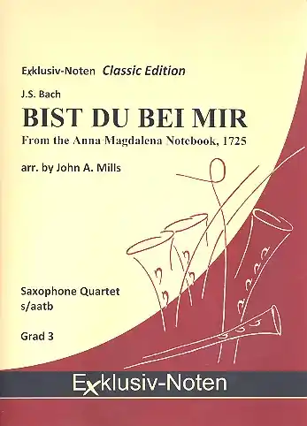 Bist du bei mir für 4 Saxophone (S(A)ATBar) Zertifiziert