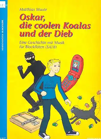 Oskar, die coolen Koalas und der Dieb für Blockflöten (SATB) Zertifiziert