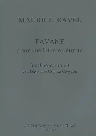 Online Kaufen Pavane pour une infante défunte für Flöte, Oboe, Klarinette, Horn und Fagott