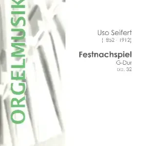 Festnachspiel G-Dur op.32 für Orgel Heißes Angebot