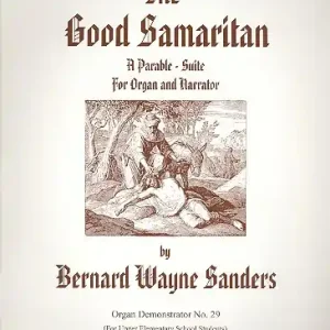 The Good Samaritan a parable suite for organ and narrator Billig