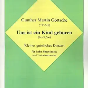 Uns ist ein Kind geboren für Gesang (hoch) und Klavier Heißes Angebot