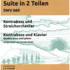 Suite in 2 Teilen SWV660 für Kontrabass und Streichorchester für Kontrabass und Klavier Direkt Vom Hersteller