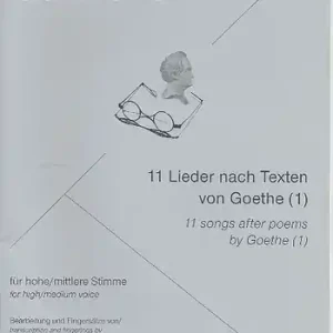 11 Lieder nach Texten von Goethe Band 1 für Gesang (hoch) und Gitarre Nur Für Kurze Zeit