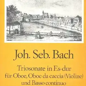 Sale Triosonate Es-Dur BWV525 für Oboe, Oboe da caccia (Violine) und Bc
