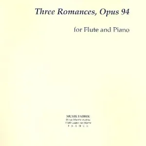 Neue Kollektion 3 Romances op.94 for flute and piano