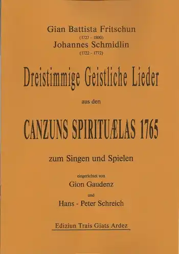 Preisreduziert Dreistimmige geistliche Lieder aus den Canzuns spirituaelas für 3 Stimmen (Chor) oder Instrumente