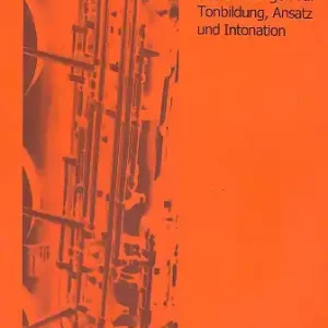 Neue Übungen für Tonbildung, Ansatz und Intonation für Saxophon Preis Gesenkt
