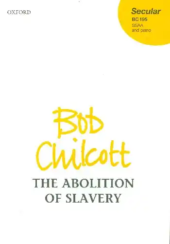 Markenprodukt The Abolition of Slavery for female chorus and piano