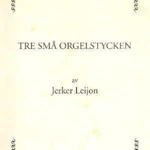 3 sma Orgelstycken for organ Preis Gesenkt