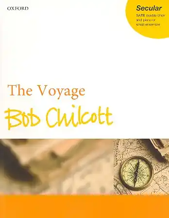 The Voyage for mixed chorus and piano (small ensemble ad lib) Saisonangebot