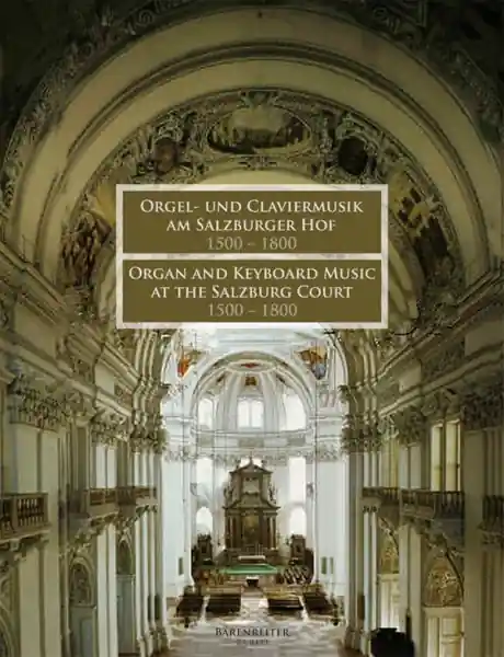 Orgel- und Klaviermusik am Salzburger Hof 1500-1800 Sofort Bestellen