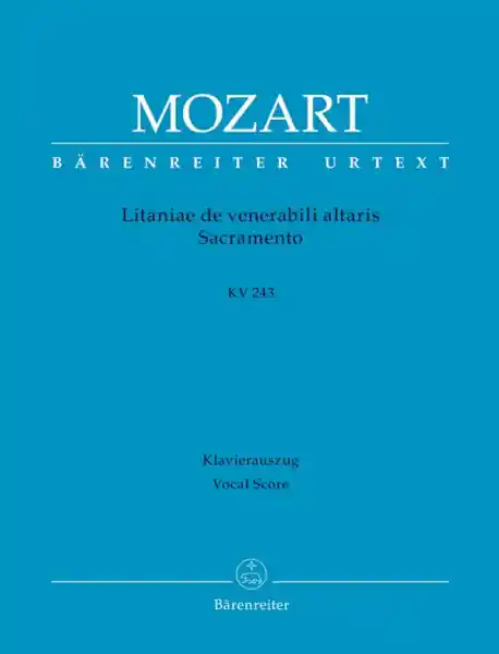 Bestseller Litaniae de venerabili altaris Sacramento KV243 für Soli, gem Chor und Orchester